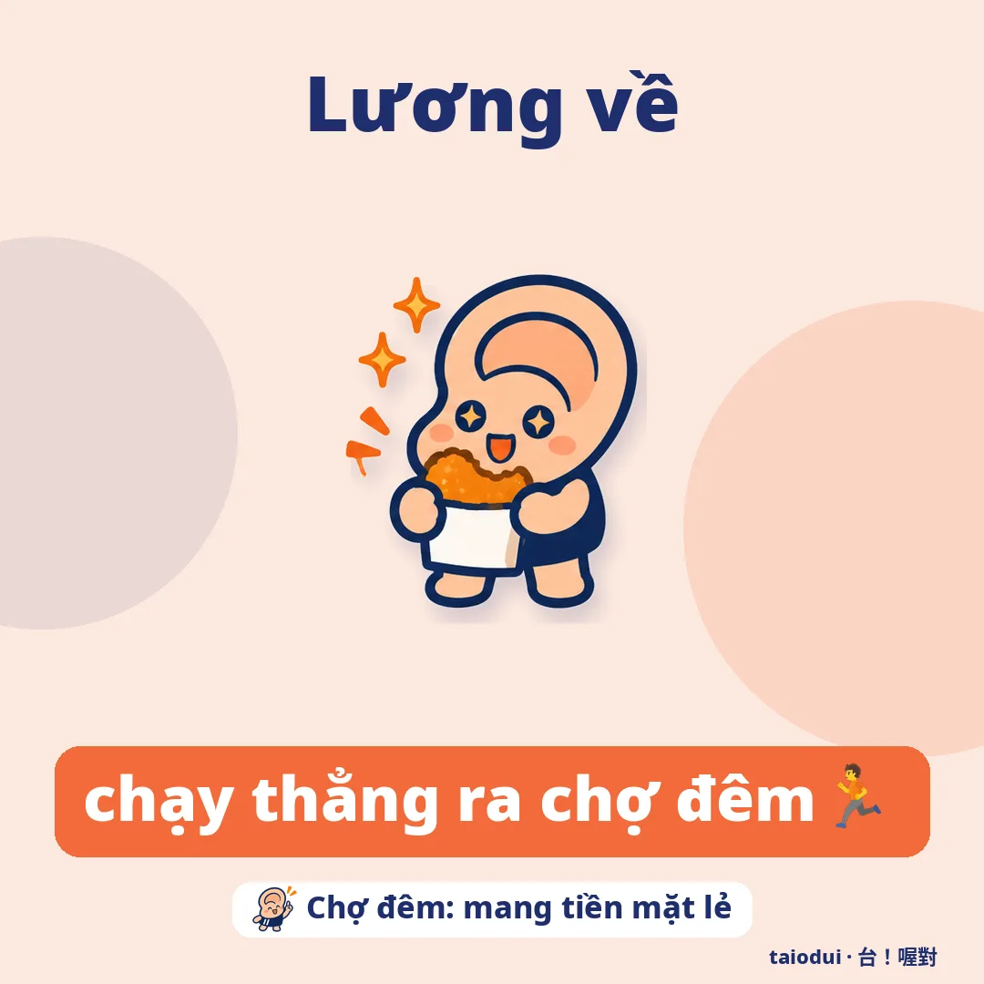 Lương về — chạy thẳng ra chợ đêm 🏃. Mẹo: Chợ đêm: mang tiền mặt lẻ